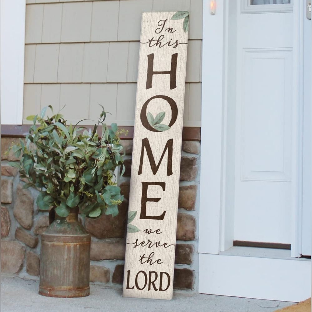 My Word! Serve the Lord Welcome Sign, 8”x46.5” Vertical Porch Decor